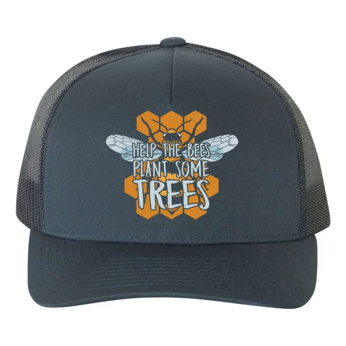 Funny Beekeeper Bee Cool Gift Help The Bees Plant Some Trees Gift Yupoong Adult 5-Panel Trucker Hat