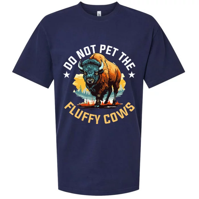 Funny Buffalo Bison Do Not Pet The Fluffy Cows Sueded Cloud Jersey T-Shirt