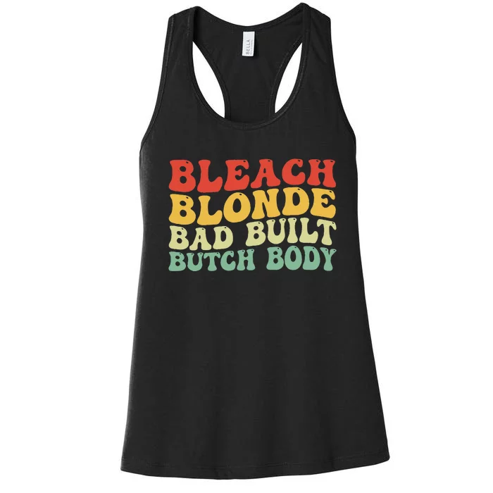 Funny Bleach Blonde Bad Built Butch Body Women's Racerback Tank