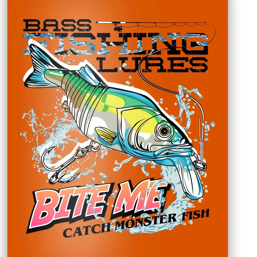 Funny Bass Bite Me Fishing Lures Poster