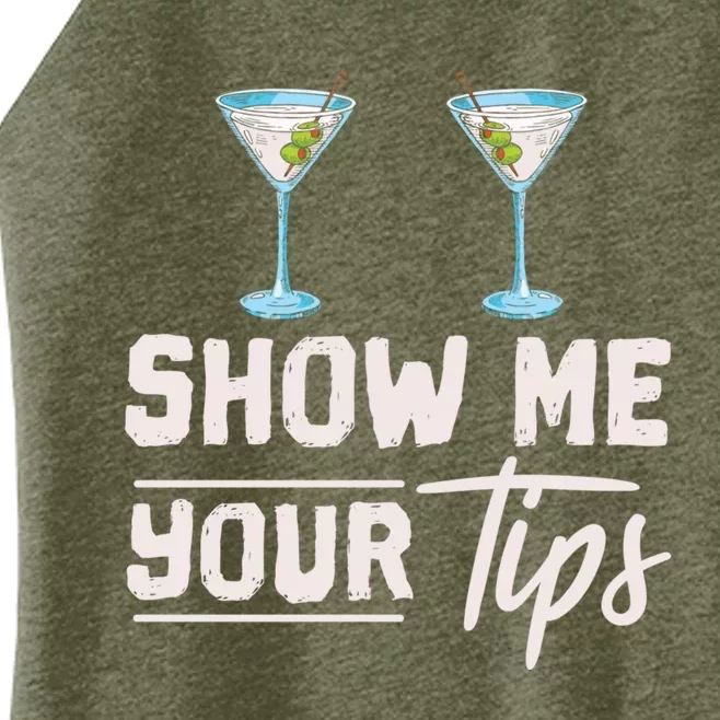 Funny Bartending Barkeeper Show Me Your Tips Waitress Great Gift Women’s Perfect Tri Rocker Tank