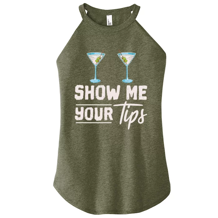 Funny Bartending Barkeeper Show Me Your Tips Waitress Great Gift Women’s Perfect Tri Rocker Tank