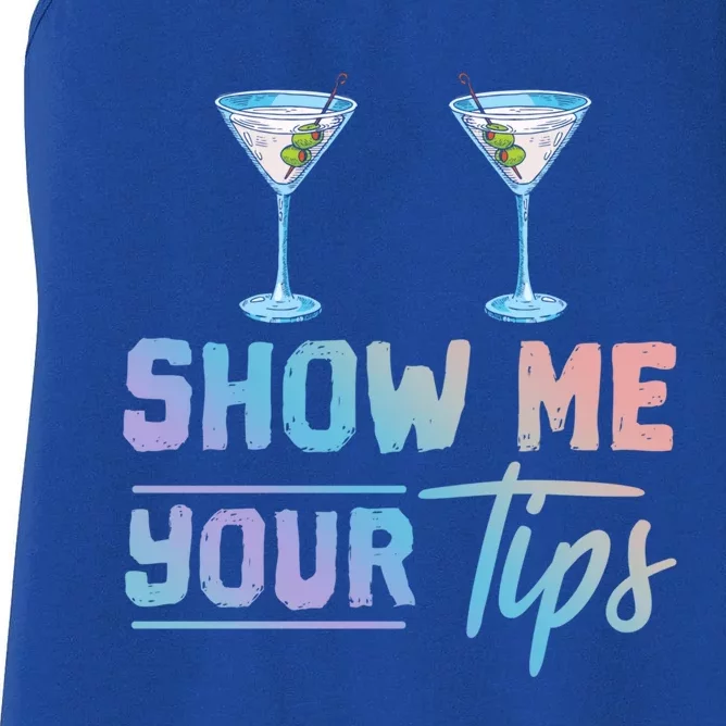 Funny Bartending Barkeeper Show Me Your Tips Waitress Gift Women's Racerback Tank