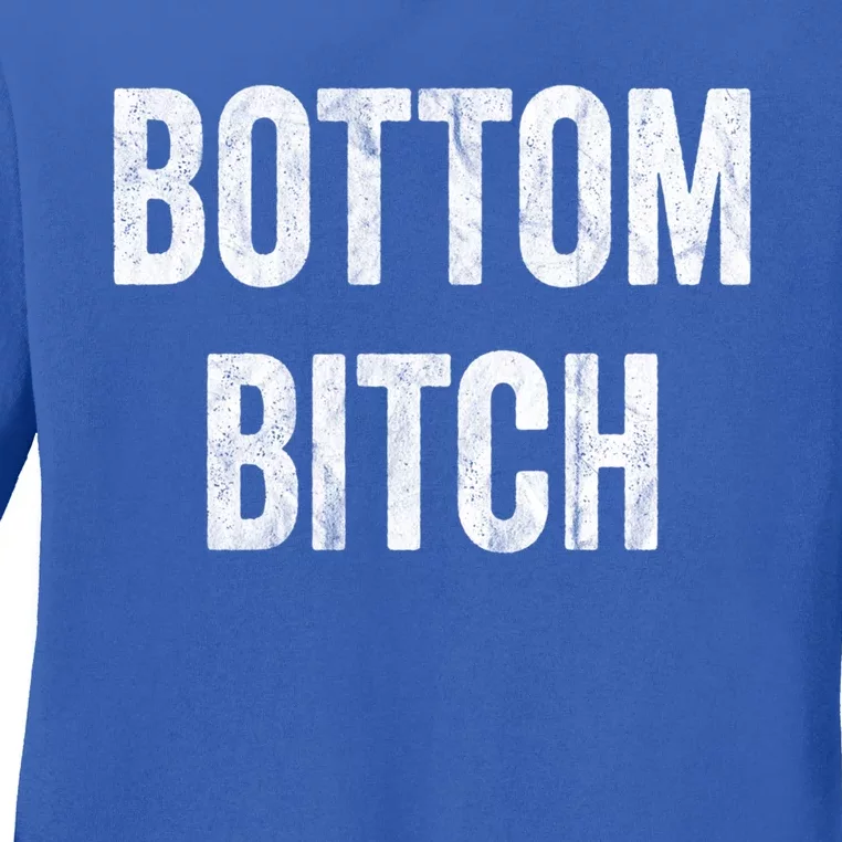 Funny Bottom Bitch Bdsm Kinky Cuckold Sex Gay Sub Lover Meaningful Gift Ladies Long Sleeve Shirt