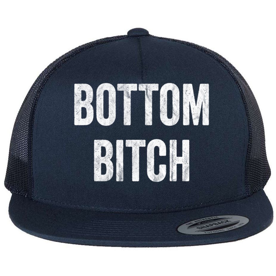 Funny Bottom Bitch Bdsm Kinky Cuckold Sex Gay Sub Lover Meaningful Gift  Flat Bill Trucker Hat | TeeShirtPalace