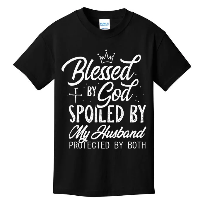 Funny Blessed By God Spoiled By My Husband Protected By Both Kids T-Shirt