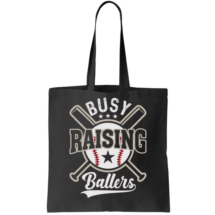 Funny Baseball - Busy Raising Ballers Tote Bag