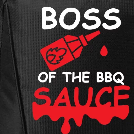 Funny Bbq Boss Of The Bbq Sauce Barbecue Grill Grilling Gift City Backpack