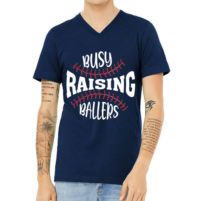 Funny Baseball - Busy Raising Ballers V-Neck T-Shirt