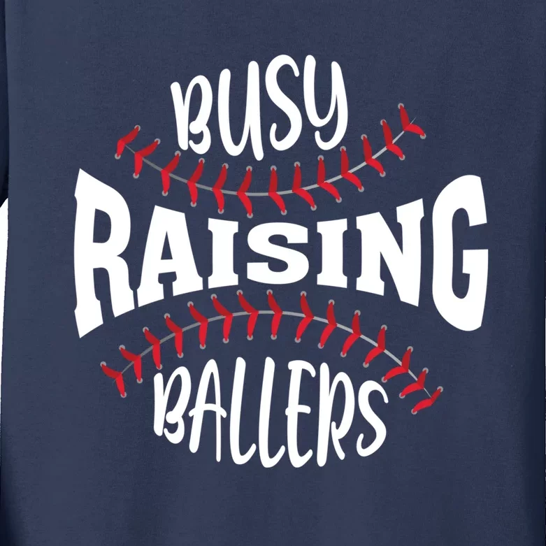 Funny Baseball - Busy Raising Ballers Kids Long Sleeve Shirt