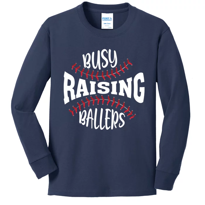 Funny Baseball - Busy Raising Ballers Kids Long Sleeve Shirt