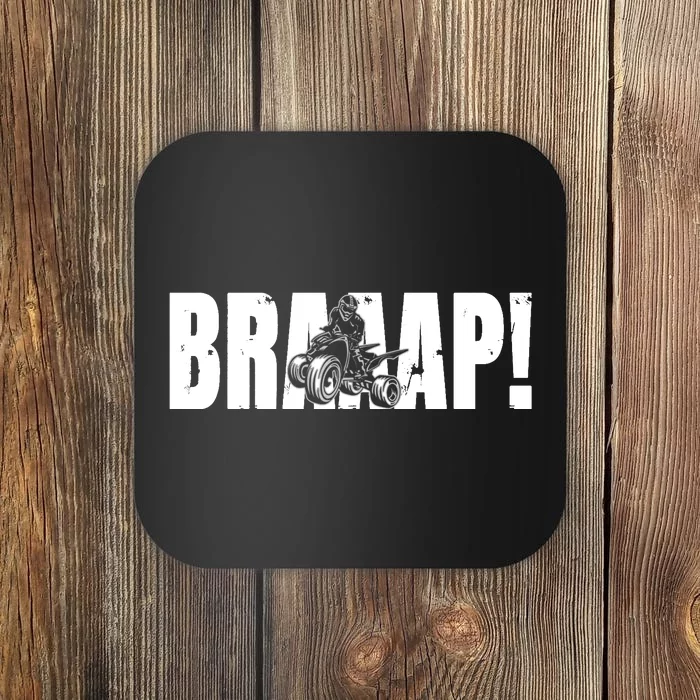 Funny Brap Brap Quad ATV Braap Coaster