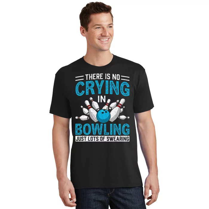 Funny Bowling Bowlers And Bowling Fan T-Shirt