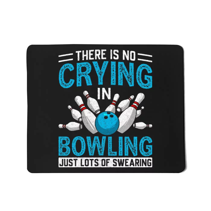 Funny Bowling Bowlers And Bowling Fan Mousepad