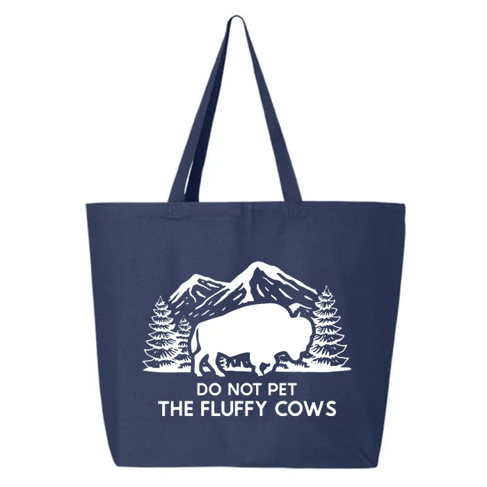 Funny Buffalo Bison Do Not Pet The Fluffy Cow 25L Jumbo Tote