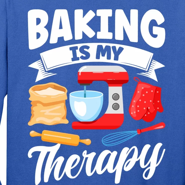 Funny Bakers Baking Is My Therapy Cake Bakers Cupcake Bakers Gift Long Sleeve Shirt