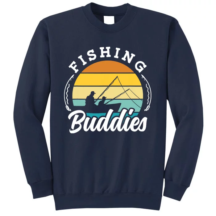 Fishing Buddies Buddy Fisher Fisherman Sweatshirt