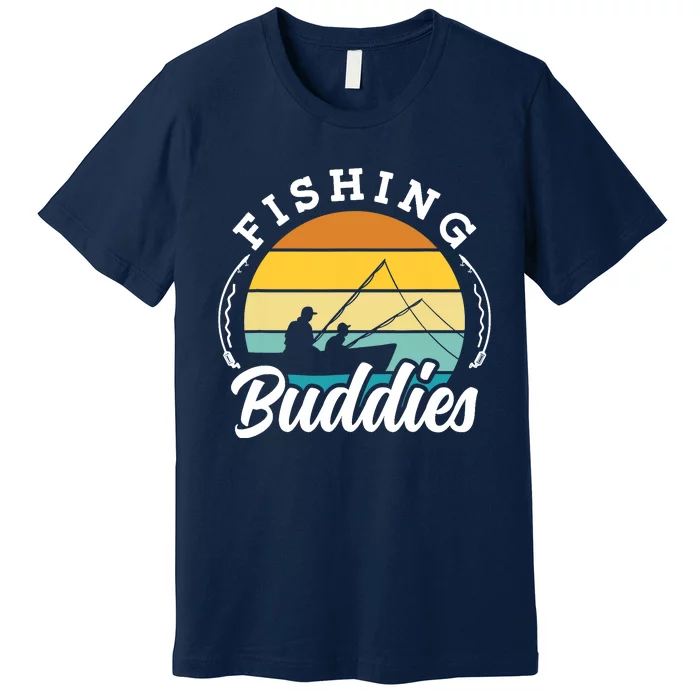 Fishing Buddies Buddy Fisher Fisherman Premium T-Shirt