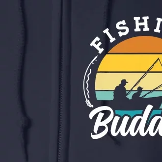 Fishing Buddies Buddy Fisher Fisherman Full Zip Hoodie