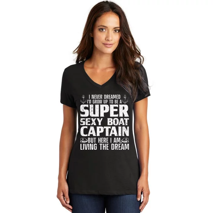 Funny Boat Captain Design For Men Women Boating Boat Captain Women's V-Neck T-Shirt