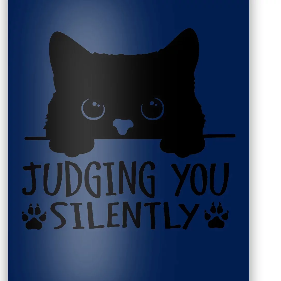 Funny Black Cat Judging You Silently Sarcastic Cat Mom Poster