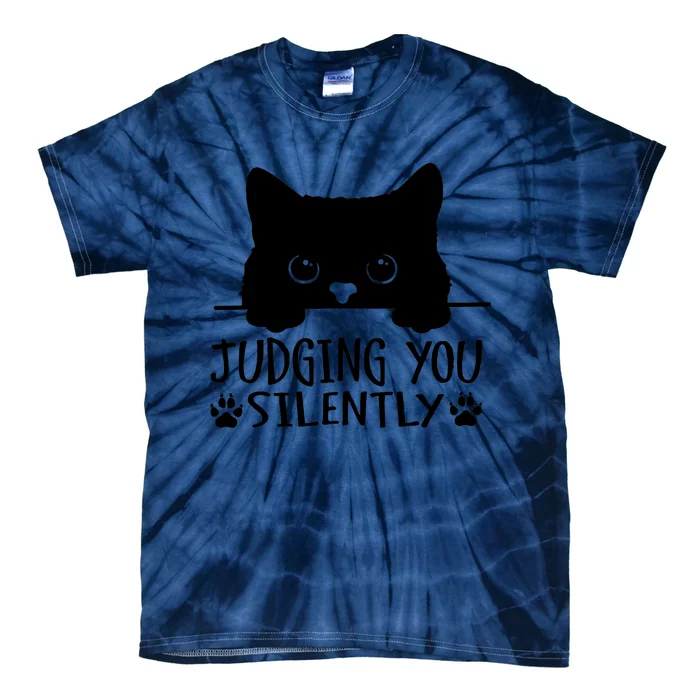 Funny Black Cat Judging You Silently Sarcastic Cat Mom Tie-Dye T-Shirt