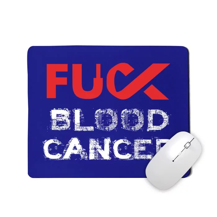 Fuck Blood Cancer Awareness Gift Mousepad