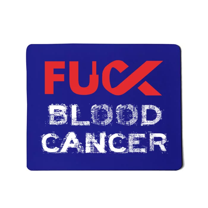 Fuck Blood Cancer Awareness Gift Mousepad