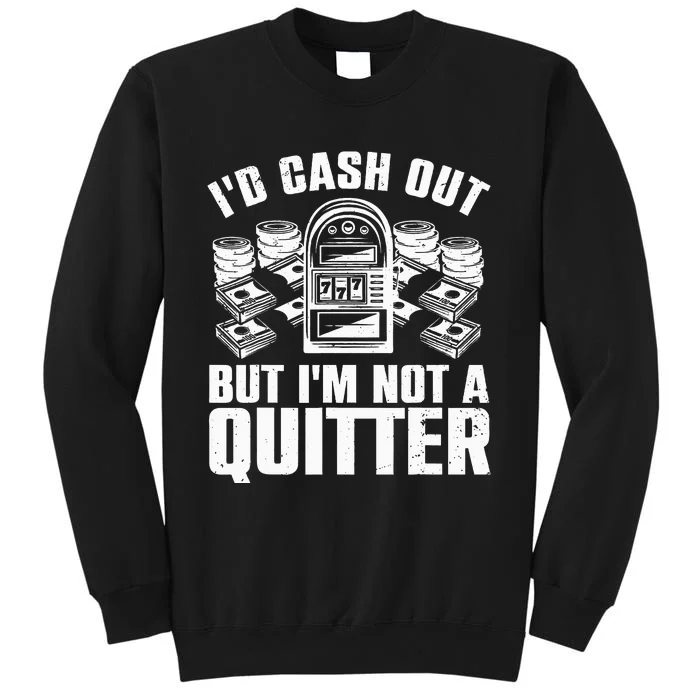 funny Best Casino For Casino Gambling Gamblers Sweatshirt