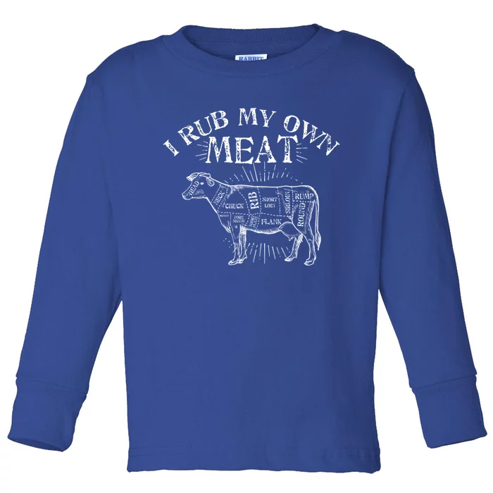 Funny Bbq Chef Gift I Rub My Own Meat Joke Chef Gift Funny Gift Toddler Long Sleeve Shirt