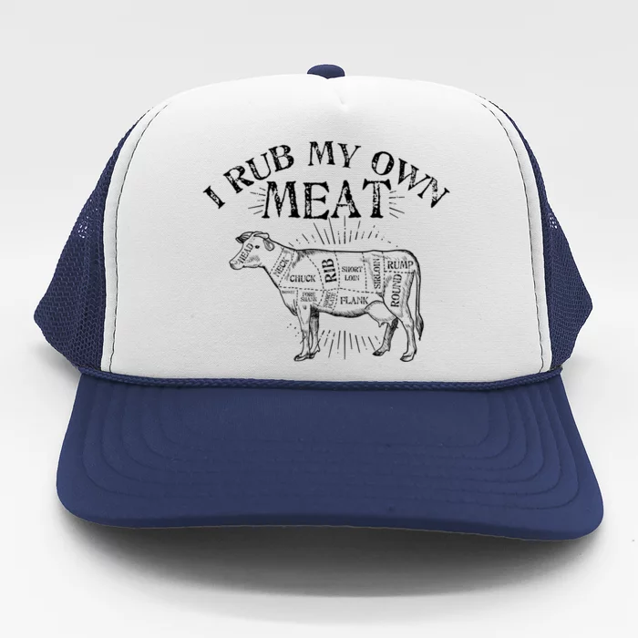 Funny Bbq Chef Gift I Rub My Own Meat Joke Chef Gift Funny Gift Trucker Hat