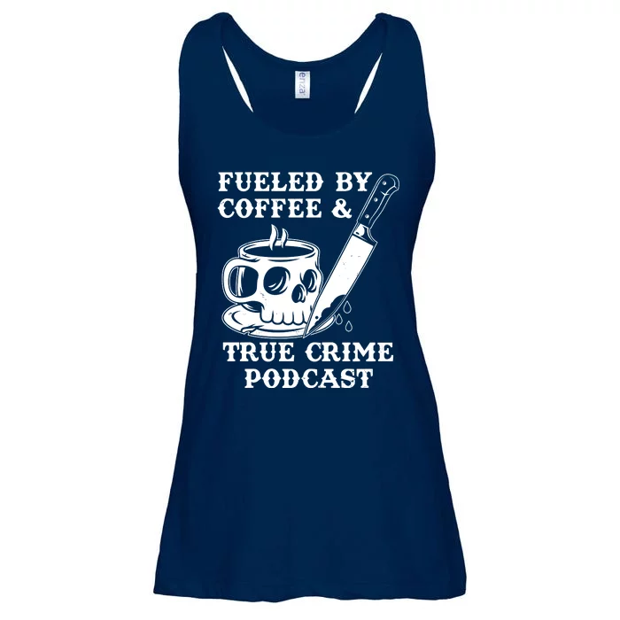 Fueled By Coffee And True Crime Podcast Ladies Essential Flowy Tank