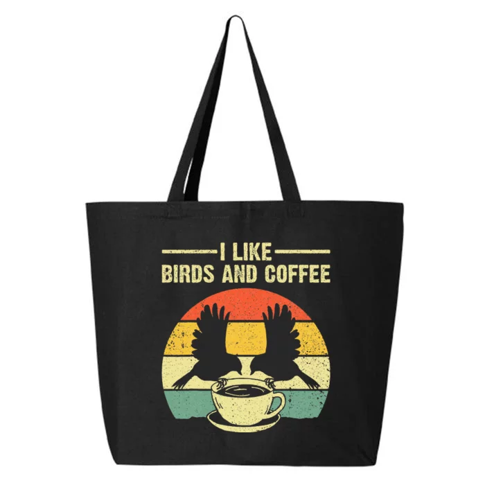 Funny Birds Coffee Design For Men Women Bird Lover Coffee 25L Jumbo Tote