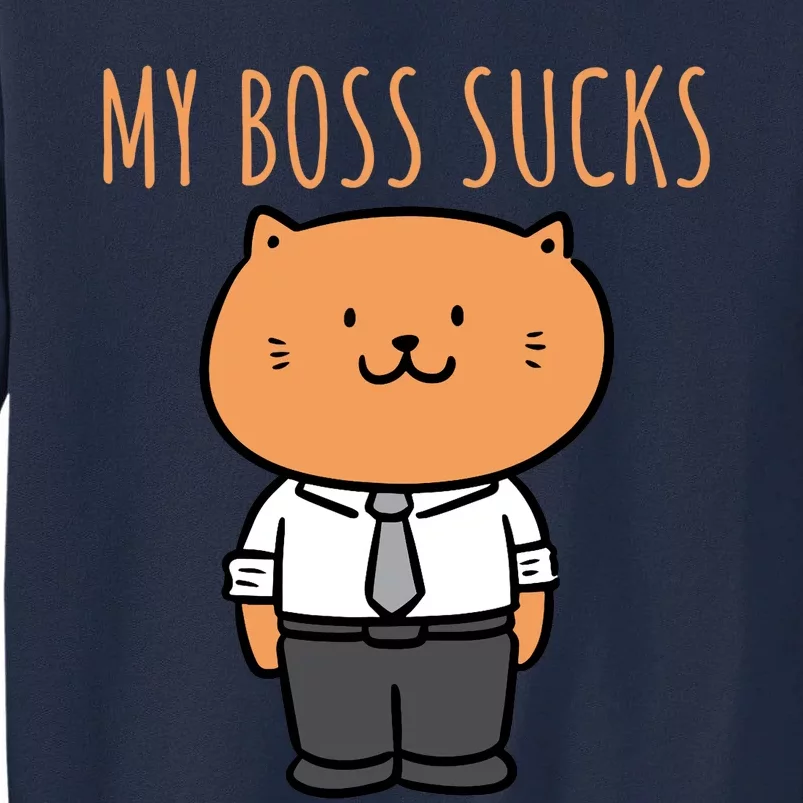 Funny Boss Cat My Boss Sucks, Cute Cat Lovers Tall Sweatshirt