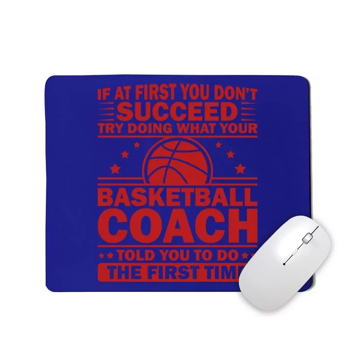 Funny Basketball Coaching Team Player Sports Meaningful Gift Mousepad