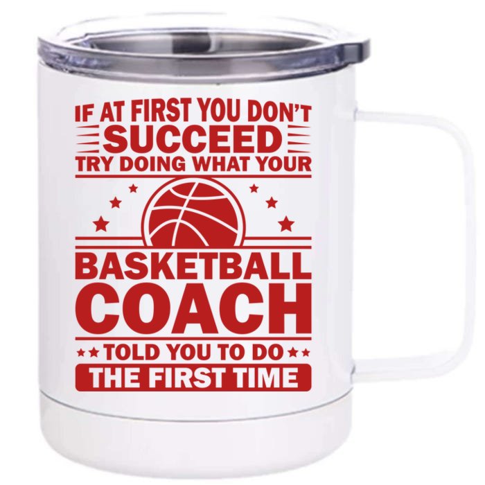 Funny Basketball Coaching Team Player Sports Meaningful Gift Front & Back 12oz Stainless Steel Tumbler Cup