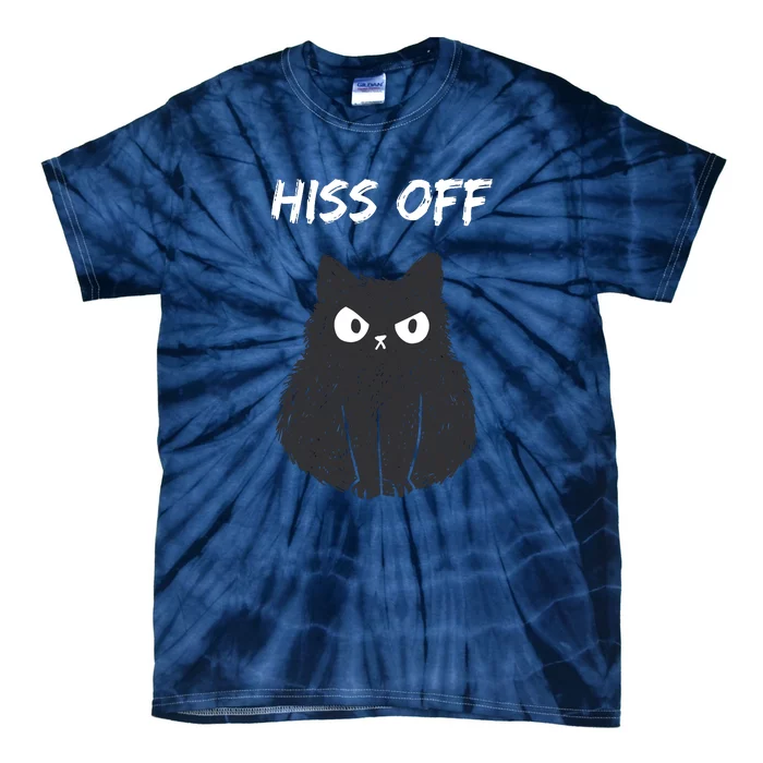 Funny Black Cat Hiss Off Meow Cat Moody People Sassy Person Tie-Dye T-Shirt