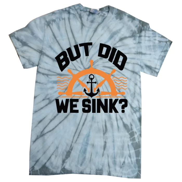 Funny Boat Captain Gift For Boater Men Women Cool Boating Tie-Dye T-Shirt