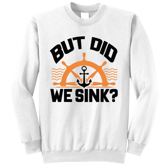 Funny Boat Captain Gift For Boater Men Women Cool Boating Sweatshirt