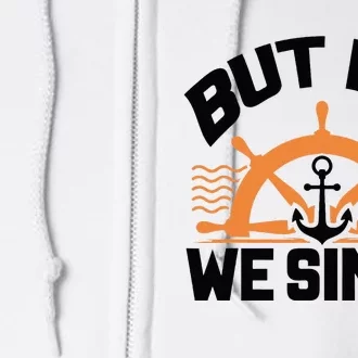 Funny Boat Captain Gift For Boater Men Women Cool Boating Full Zip Hoodie