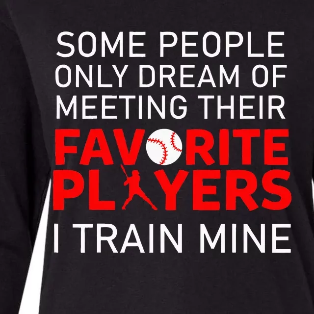 Funny Baseball Coach Trainer Bat And Ball Sports Lover Quote Womens Cotton Relaxed Long Sleeve T-Shirt