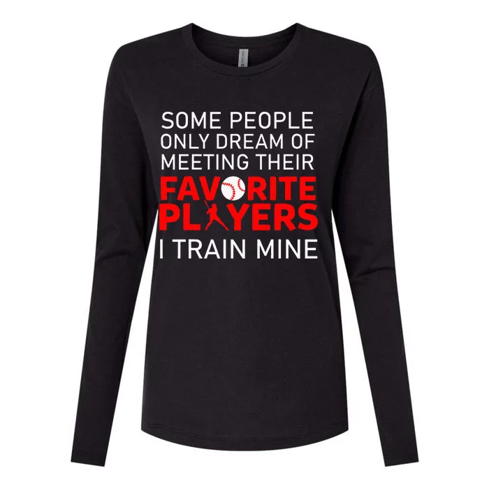 Funny Baseball Coach Trainer Bat And Ball Sports Lover Quote Womens Cotton Relaxed Long Sleeve T-Shirt