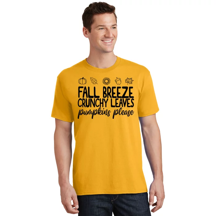 Fall Breeze Crunchy Leaves Pumpkins Please T-Shirt