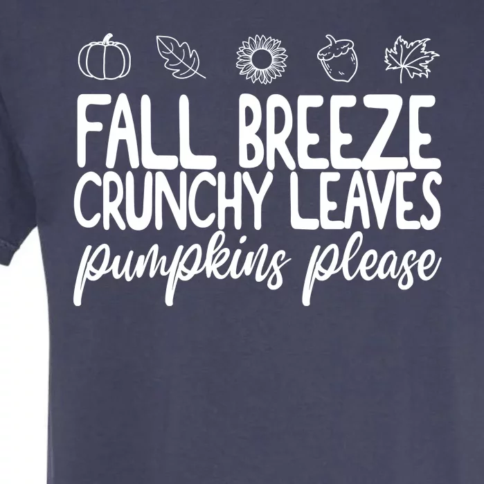 Fall Breeze Crunchy Leaves Pumpkins Please Garment-Dyed Heavyweight T-Shirt