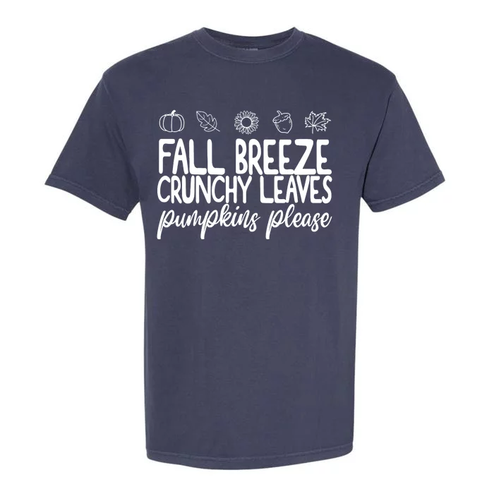 Fall Breeze Crunchy Leaves Pumpkins Please Garment-Dyed Heavyweight T-Shirt