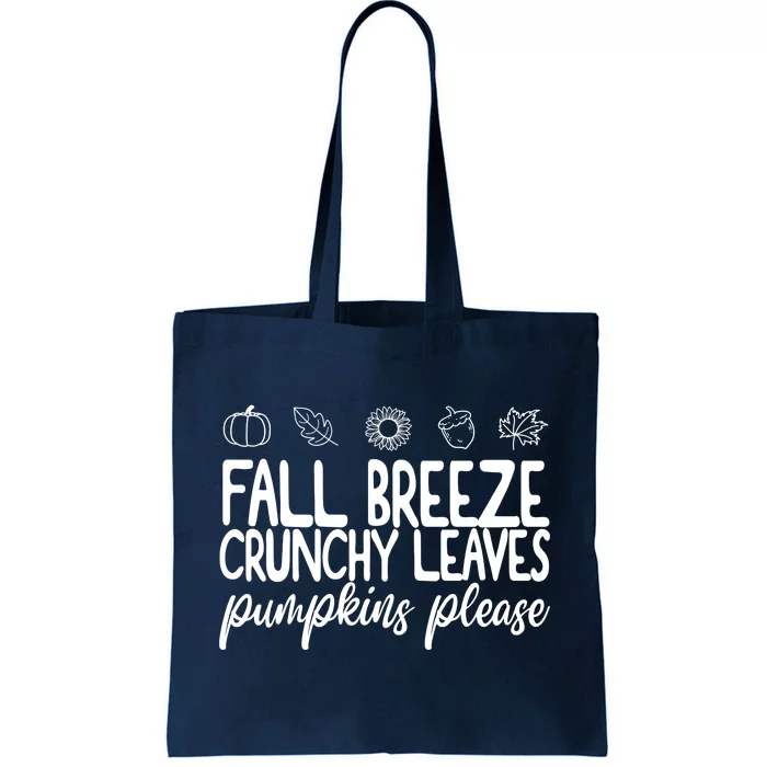 Fall Breeze Crunchy Leaves Pumpkins Please Tote Bag