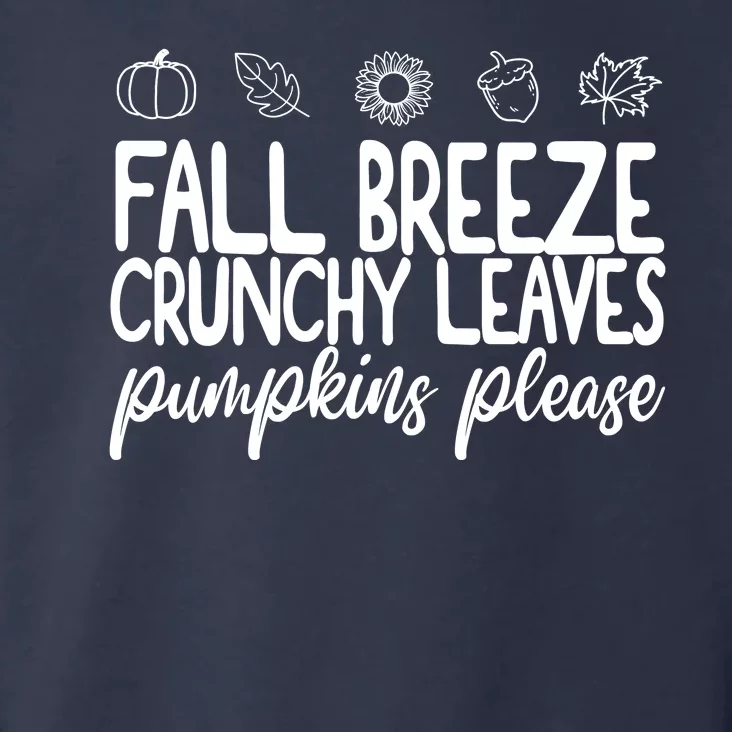 Fall Breeze Crunchy Leaves Pumpkins Please Toddler Hoodie