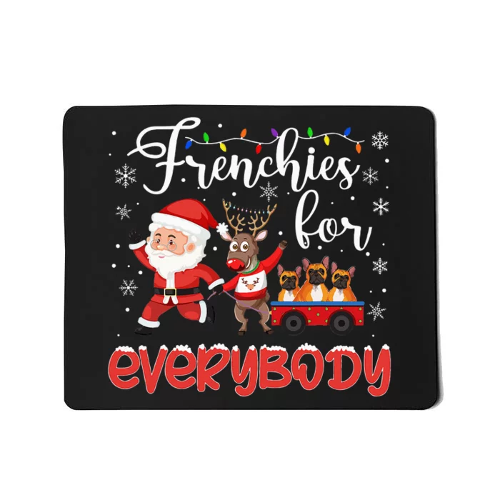 French Bulldog Christmas Frenchies For Everybody Xmas Mousepad