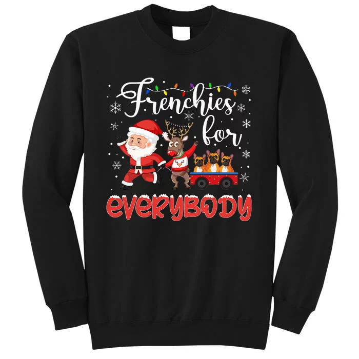 French Bulldog Christmas Frenchies For Everybody Xmas Tall Sweatshirt