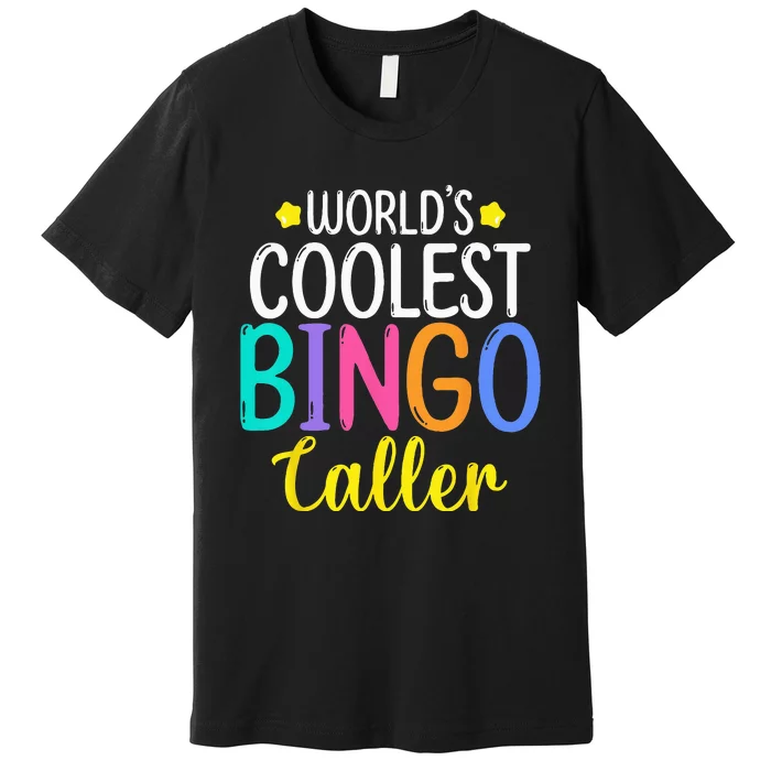 Funny Bingo Caller Gambling Bingo Player Bingo Premium T-Shirt